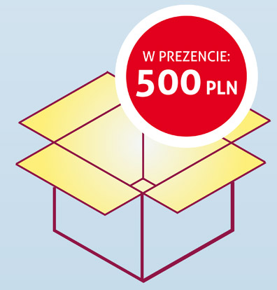 Zakończona promocja - 500 PLN w prezencie